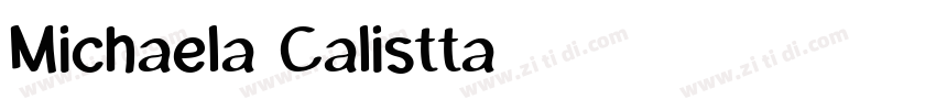 Michaela Calistta字体转换